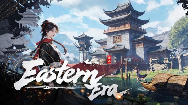 Eastern Era (v2026.04.06) Download Torrent [PC GAME]