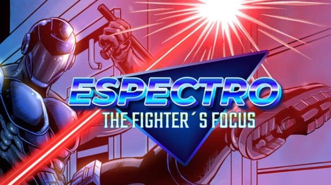 Espectro The Fighters Focus Download Torrent [PC GAME]