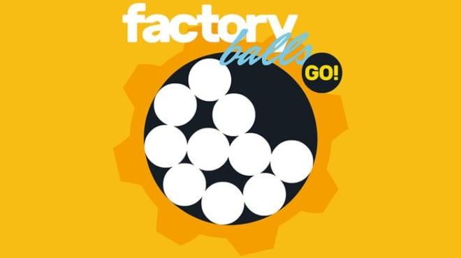 Factory Balls Go! Download Torrent [PC GAME]
