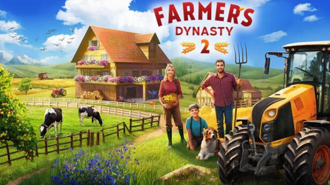 Farmer’s Dynasty 2 (v0.46.02) Download Torrent [PC GAME]