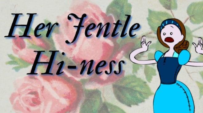 Her Jentle Hi-ness Download Torrent [PC GAME]