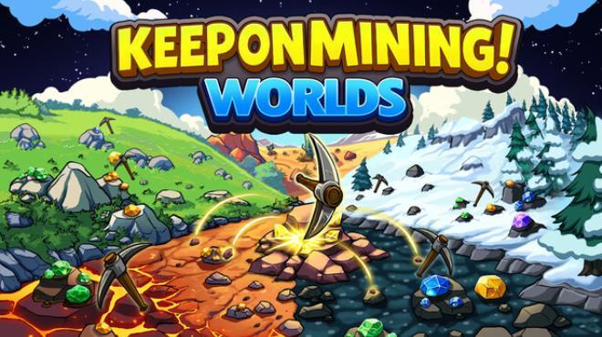 Keep on Mining! – Worlds Download Torrent [PC GAME]