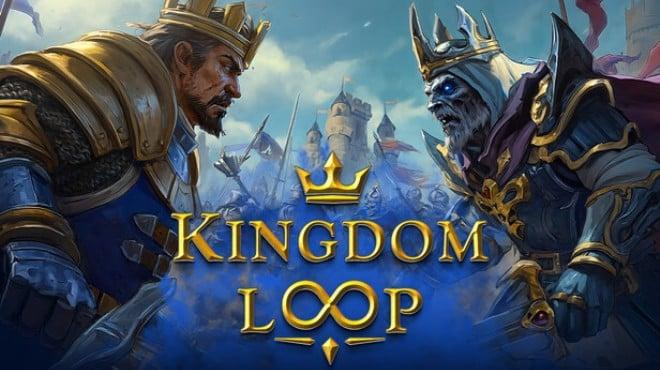 Kingdom Loop-TENOKE Download Torrent [PC GAME]