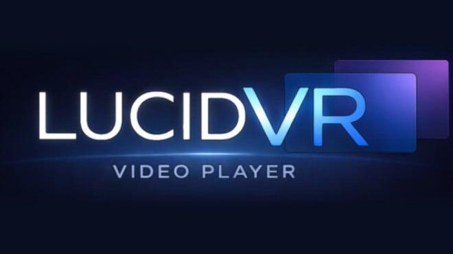 LucidVR Video Player Download Torrent [PC GAME]