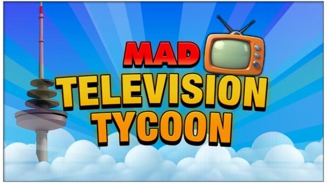Mad Television Tycoon Download Torrent [PC GAME]
