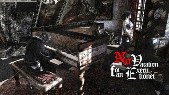 No Vacation for an Executioner (v1.21) Download Torrent [PC GAME]