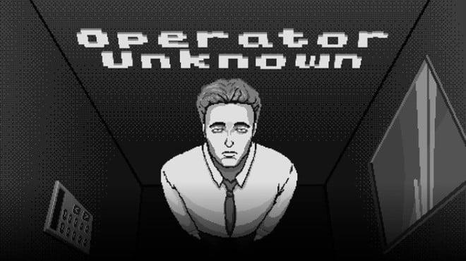 Operator Unknown Download Torrent [PC GAME]