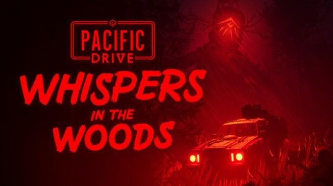 Pacific Drive Whispers in the Woods Update v1 15 0-RUNE Download Torrent [PC GAME]