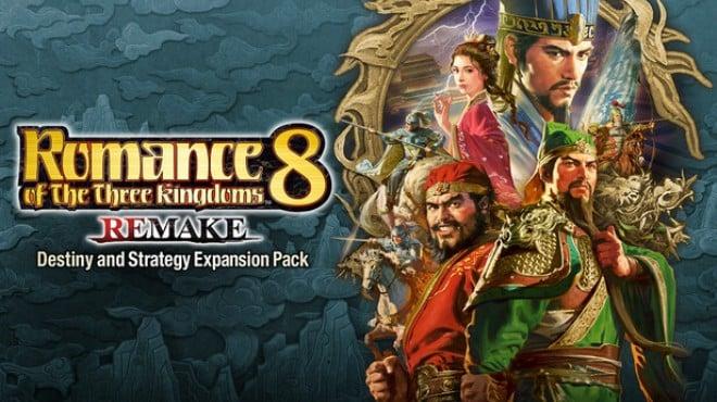 ROMANCE OF THE THREE KINGDOMS 8 REMAKE Destiny and Strategy Expansion Pack Update v1 1 3-TENOKE Download Torrent [PC GAME]