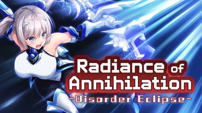 Radiance of Annihilation -Disorder Eclipse- Download Torrent [PC GAME]