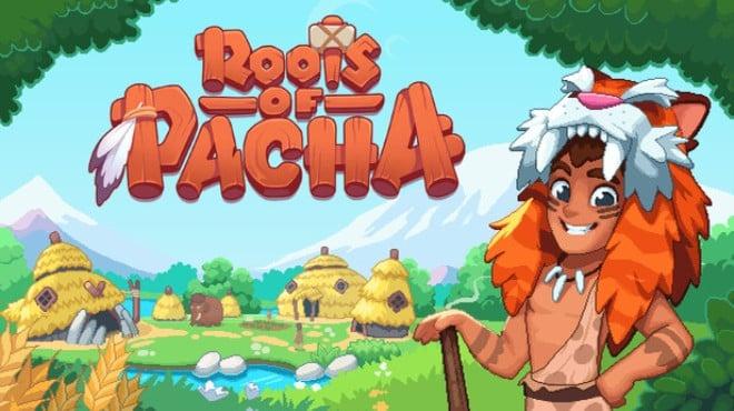 Roots of Pacha v1 3 1 1-TENOKE Download Torrent [PC GAME]