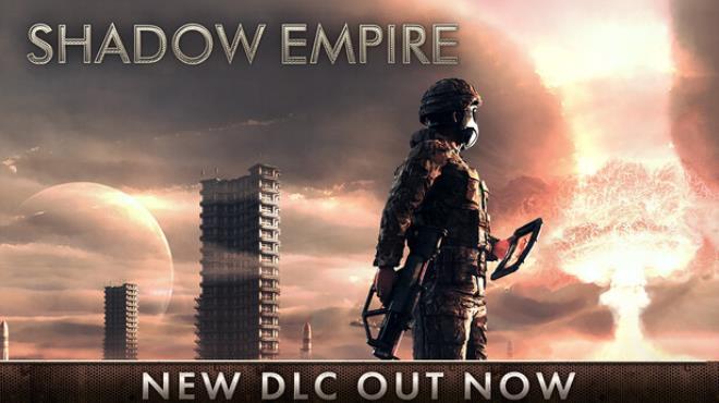 Shadow Empire (v1.31 & All DLCs) Download Torrent [PC GAME]