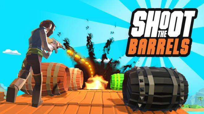 Shoot The Barrels Download Torrent [PC GAME]