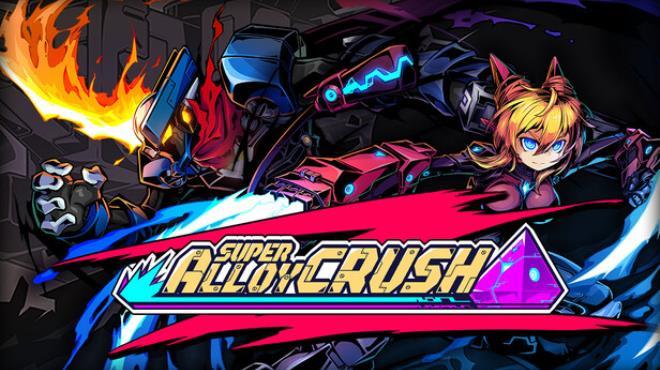 Super Alloy Crush Download Torrent [PC GAME]