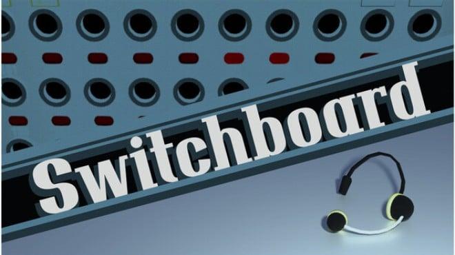 Switchboard Download Torrent [PC GAME]