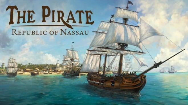 The Pirate: Republic of Nassau Download Torrent [PC GAME]