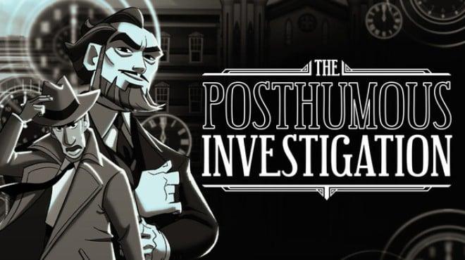 The Posthumous Investigation (v1.1.0.23) Download Torrent [PC GAME]