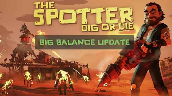 The Spotter: Dig or Die (v1.0.4.4) Download Torrent [PC GAME]