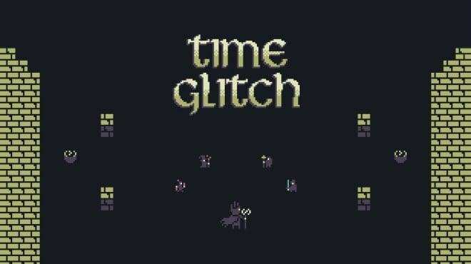 Time Glitch Download Torrent [PC GAME]