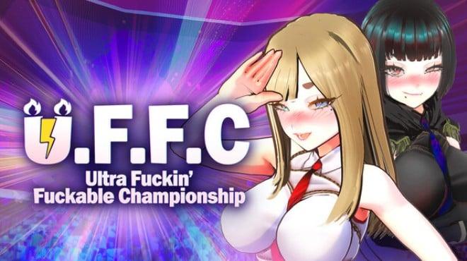U.F.F.C – Ultra Fuckin’ Fuckable Championship Download Torrent [PC GAME]