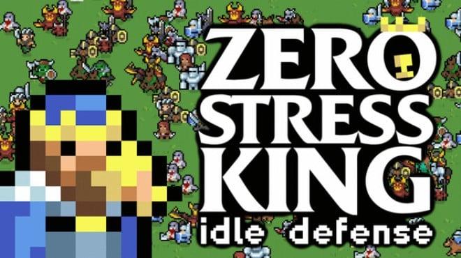 Zero Stress King: Idle Defense Download Torrent [PC GAME]