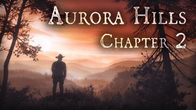 Aurora Hills: Chapter 2 Download Torrent [PC GAME]