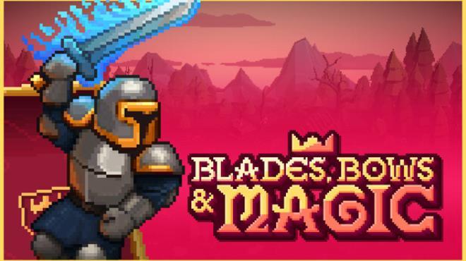 Blades, Bows and Magic Download Torrent [PC GAME]