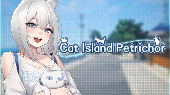 Cat Island Petrichor Download Torrent [PC GAME]