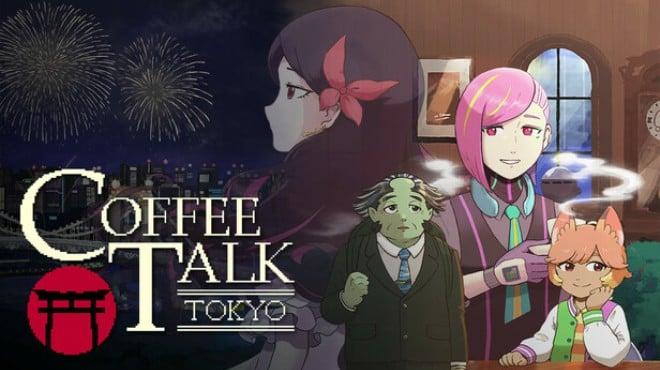Coffee Talk Tokyo-TENOKE Download Torrent [PC GAME]