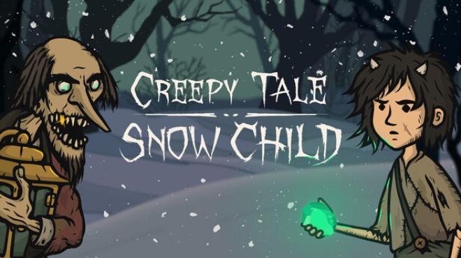 Creepy Tale: Snow Child Download Torrent [PC GAME]