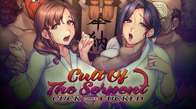Cult Of The Serpent: Cuck Or Be Cucked Download Torrent [PC GAME]