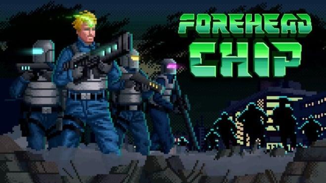 Forehead Chip Download Torrent [PC GAME]