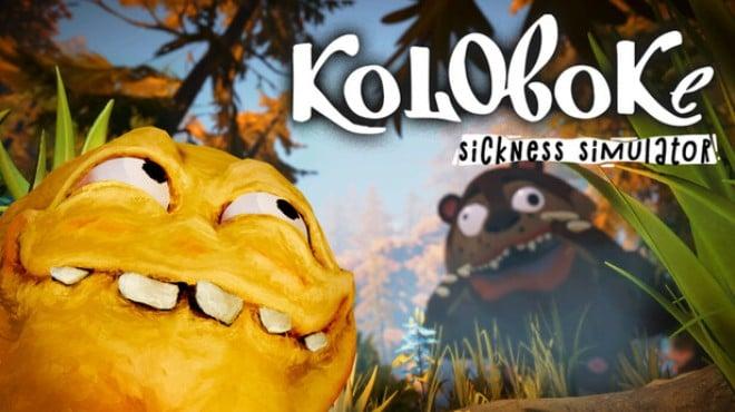Koloboke Sickness Simulator-TENOKE Download Torrent [PC GAME]