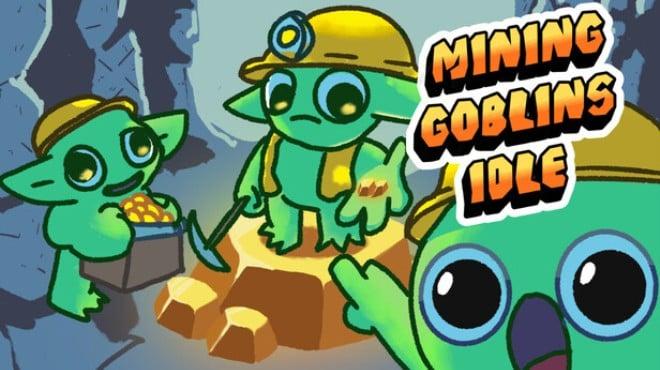 Mining Goblins Idle Download Torrent [PC GAME]
