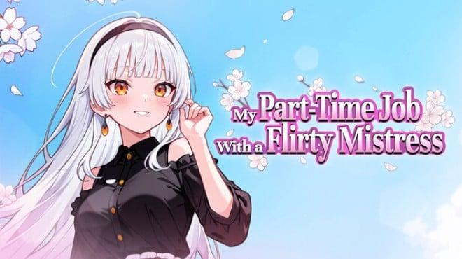 My Part-Time Job With a Flirty Mistress Download Torrent [PC GAME]