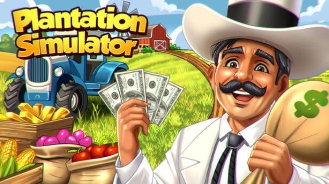Plantation Simulator Download Torrent [PC GAME]