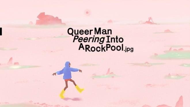 Queer Man Peering Into A Rock Pool.jpg Download Torrent [PC GAME]