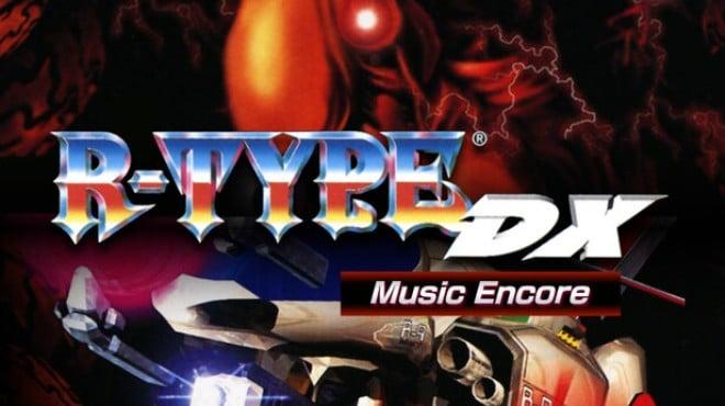 R-TYPE DX: Music Encore Download Torrent [PC GAME]