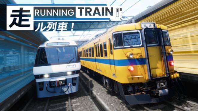 RUNNING TRAIN | 走ル列車！ Download Torrent [PC GAME]