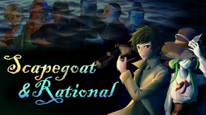Scapegoat & Rational Download Torrent [PC GAME]