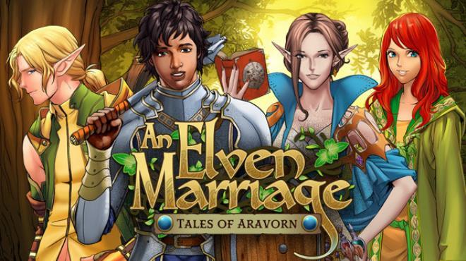 Tales Of Aravorn: An Elven Marriage Download Torrent [PC GAME]