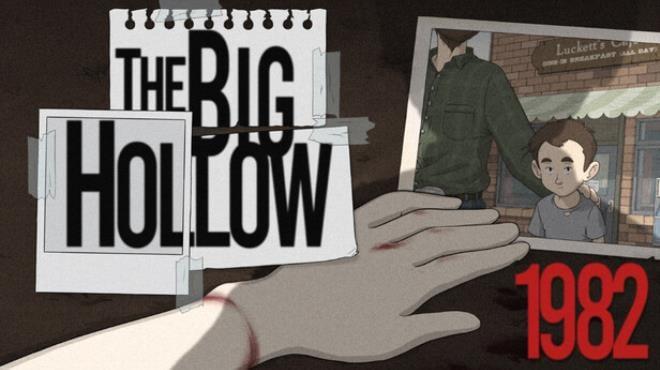 The Big Hollow: 1982 Download Torrent [PC GAME]