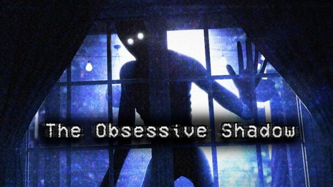 The Obsessive Shadow Download Torrent [PC GAME]