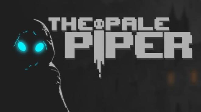 The Pale Piper Download Torrent [PC GAME]