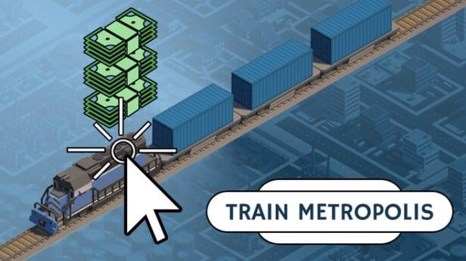 Train Metropolis Download Torrent [PC GAME]