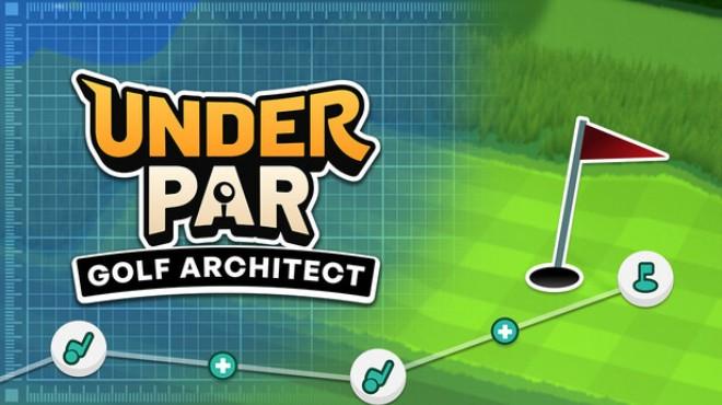 Under Par Golf Architect-TENOKE Download Torrent [PC GAME]