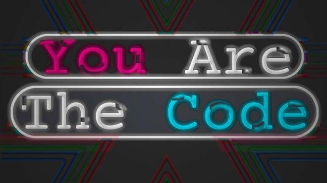 You Are The Code Download Torrent [PC GAME]