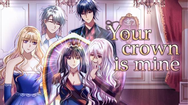 Your Crown Is Mine Download Torrent [PC GAME]