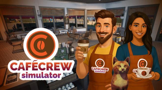 Cafe Crew Simulator Download Torrent [PC GAME]