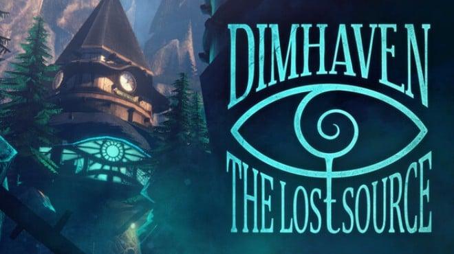Dimhaven The Lost Source-TENOKE Download Torrent [PC GAME]
